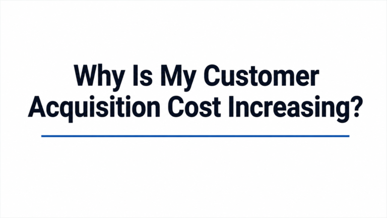 Why Is My Customer Acquisition Cost Increasing?