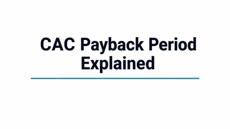 CAC Payback Period Explained