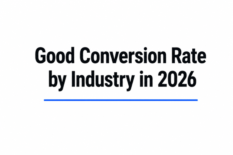 Good Conversion Rate by Industry in 2026