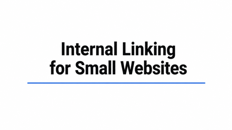 Internal Linking for Small Websites