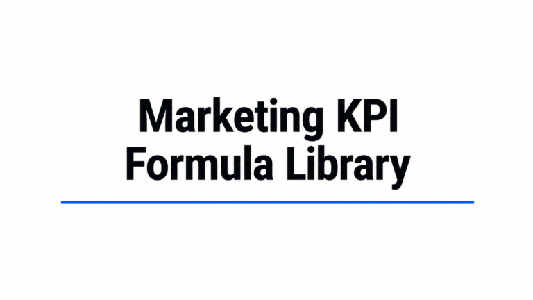 Marketing KPI Formula Library: Every Formula You’ll Actually Need