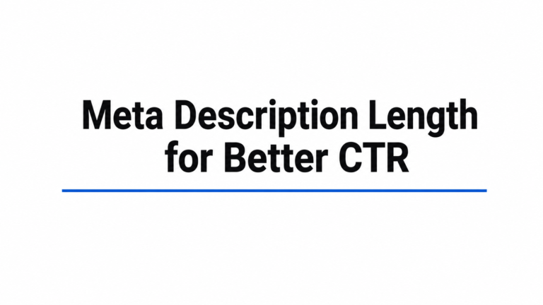 Meta Description Length for Better CTR