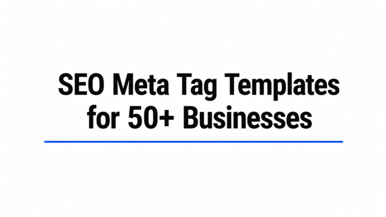 SEO Meta Tag Templates for 50+ Businesses